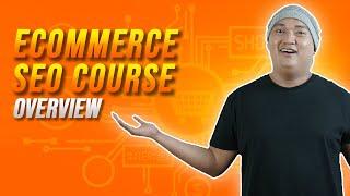 SEO Training For Beginners & Experts | eCommerce SEO Course Overview