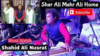 Sher Ali Mehar Ali Home By Shahid Ali Nusrat