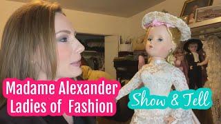 Madame Alexander Vintage Ladies of Fashion Doll Show and Tell | Virtual Doll Convention