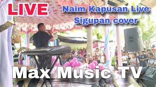 Naim Kapusan Live Sigupan (cover) | Max Music TV