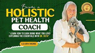 Why Do We Need More Holistic Pet Health Coaches | Dr. Ruth Roberts