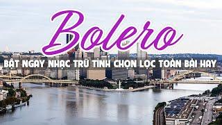 LK Bolero Trữ Tình Tuyển Chọn 30 Bài Nhạc Hay Nhất 2024 Ngắm Cảnh Đẹp Châu Âu 4K - Phố Tây Bolero