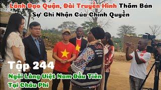 Huy Khánh Vlogs || Lãnh Đạo Quận Đài Truyền Hình Angola TPA Thăm Bản, Sự Ghi Nhận Của Chính Quyền