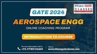 GATE 2024 Aerospace Engineering Online Coaching (May Batch) | GATE AE Live Interactive Coaching