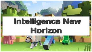 Svět modpacků - | Intelligence New Horizon | 1.16.5