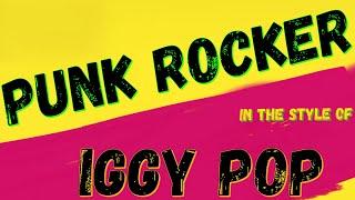 IGGY POP - PUNK ROCKER (KARAOKE VERSION) PUNK MEDIA KARAOKE