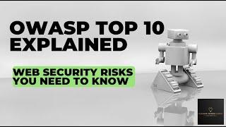 OWASP Top 10 Explained: Web Security Risks You Need to Know