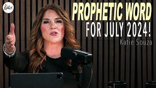 Prophetic Word For July 2024! // Katie Souza