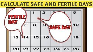 How to Calculate Safe Days, Fertile days,ovulation days a 26 day cycle(safe days to avoid pregnancy)