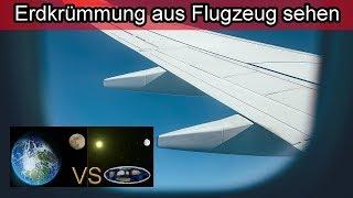 Flache Erde vs Kugel Erde – Erdkrümmung aus Flugzeug gefilmt - Erdkrümmung Beweis