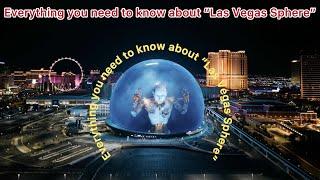 Everything YOU need to know when attending an event at the Las Vegas Sphere