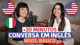 +20 minutos de CONVERSAÇÃO básica para praticar | Inglês para iniciantes