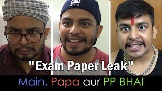 Exam Paper Leak | Main-Papa Series S01 E15 | Nick Arya TV