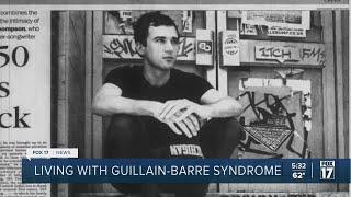 Living with Guillain-Barre Syndrome