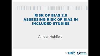 2020 04 21 Cochrane SA Webinar: Risk of Bias 2.0