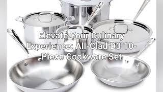 Elevate Your Culinary Experience All Clad D3 10 Piece Cookware Set