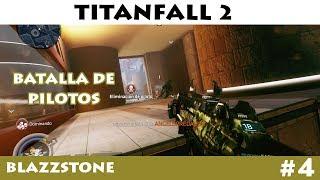 Batalla de pilotos #4 | Titanfall 2