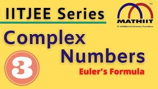 Complex Numbers class 11 | Complex numbers for JEE Mains and Advanced | Maths for JEE | Lecture 03