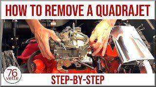 How To REMOVE a Quadrajet Carburetor