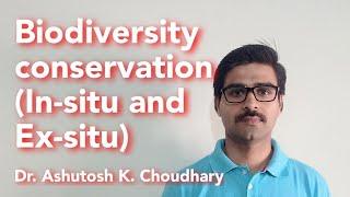 Biodiversity Conservation - In-situ and Ex-situ - Simple explanation