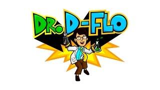 Dr. D-Flo Only Builds Awesome