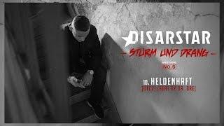 Disarstar - Heldenhaft [OTC2]  (»Sturm und Drang« Mixtape)