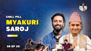 Chill Pill S6 EP 20  ft Pawan Khatiwada / Saroj Bhandari || @ThePkVines