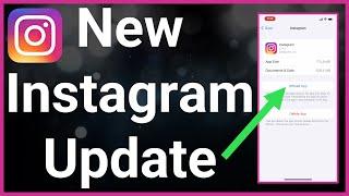 How To Get The New Instagram Update!