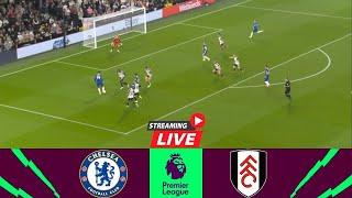 [LIVE] Chelsea vs Fulham | Premier League 2023-2024 | Full Match Streaming