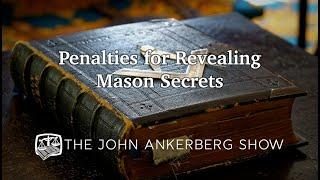 What penalties do Masons face if they reveal their secrets?