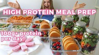 Healthy & High protein Meal Prep with Easy Recipes | 100G+ protein per day!