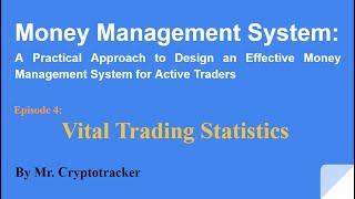 Part 4: The Vital Statistics You need to Record in Your Trading Journal