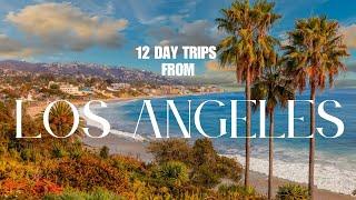 Best 12 Day trips from Los Angeles | Los Angeles Travel Guide