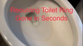 Recurring Toilet Ring? Gone in Seconds