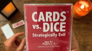 EVIL! Strategically, that is! Cards vs Dice!