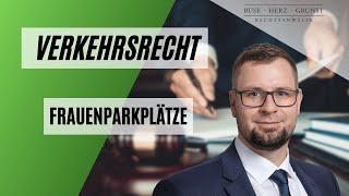 Darf man als Mann auf einem Frauenparkplatz parken? Droht ein Bußgeld? Anwalt klärt auf