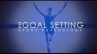 Goal Setting: Sport & Physical Education (PE Sport Psychology)