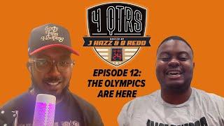 The Olympics are Here! | 4 QTRS Podcast Episode 12