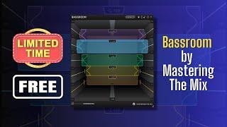 AMAZING Plugin FREE FOR LIMITED TIME - Bassroom by Mastering The Mix - Sound Demo