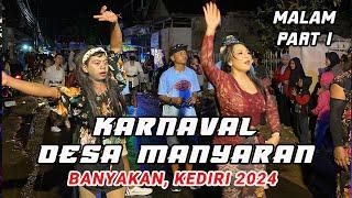 Karnaval Desa Manyaran Banyakan Kediri 2024 | Malam