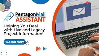 Handling Live & Legacy Project Information: How PentagonMail Assistant Can Help