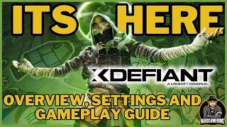 May 21st Release DATE XDEFIANT - Overview info, settings guide and more.