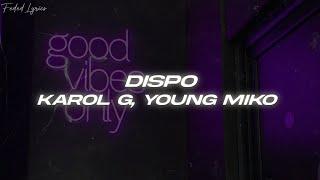 KAROL G, Young Miko - DISPO  (Letra)