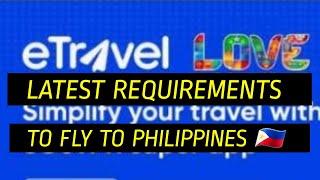 What is the Latest Requirements to fly to Philippines - 6-28-24 LC Philippine Retirement