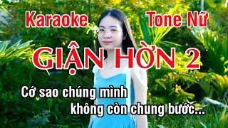 Giận Hờn 2 Karaoke  Nhạc Sống Hay Tone Nữ (La Thứ) ► Karaoke Lê Thiết