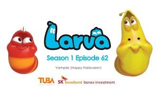 (REUPLOADED) Larva - Vampire (Netflix / October Special)