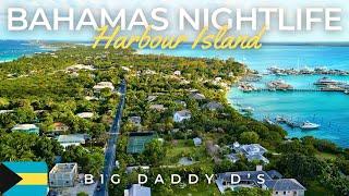 The Best Bar on Harbour Island | BIG DADDY D'S