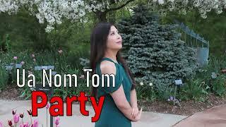 Ua Nom Tom Party~09/22/2024~