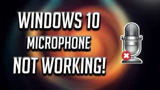 Fix Microphone Not Working on Windows 10 [2024]