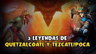 3 Leyendas de Quetzalcóatl y Tezcatlipoca poco conocidas | Mitología Prehispánica